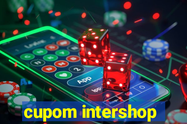 cupom intershop